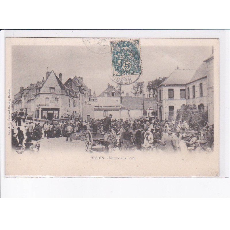HESDIN: marché aux porcs - très bon état