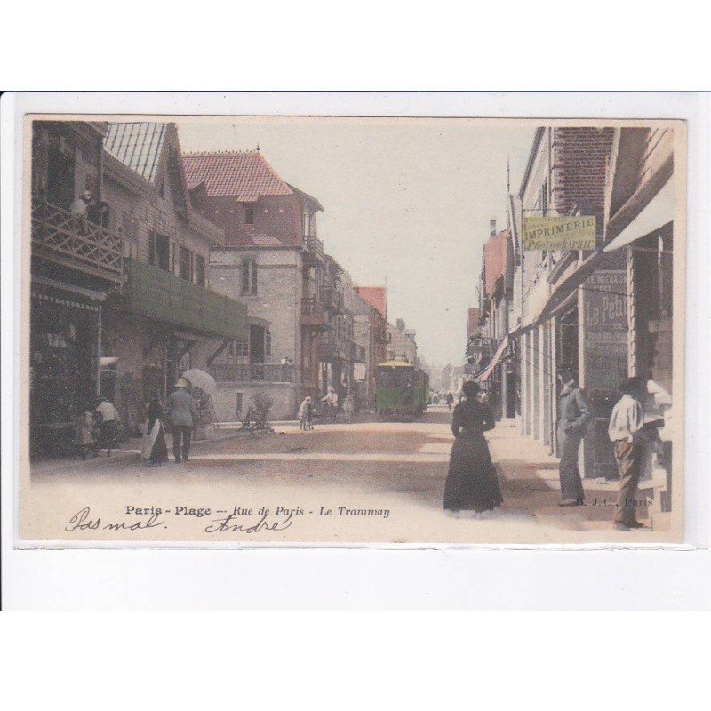 LE TOUQUET-PARIS-PLAGE: rue de paris, le tramway - très bon état
