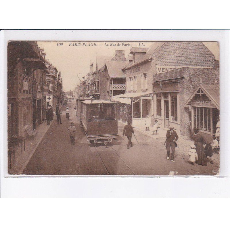LE TOUQUET PARIS PLAGE: la rue de paris, tramway - très bon état