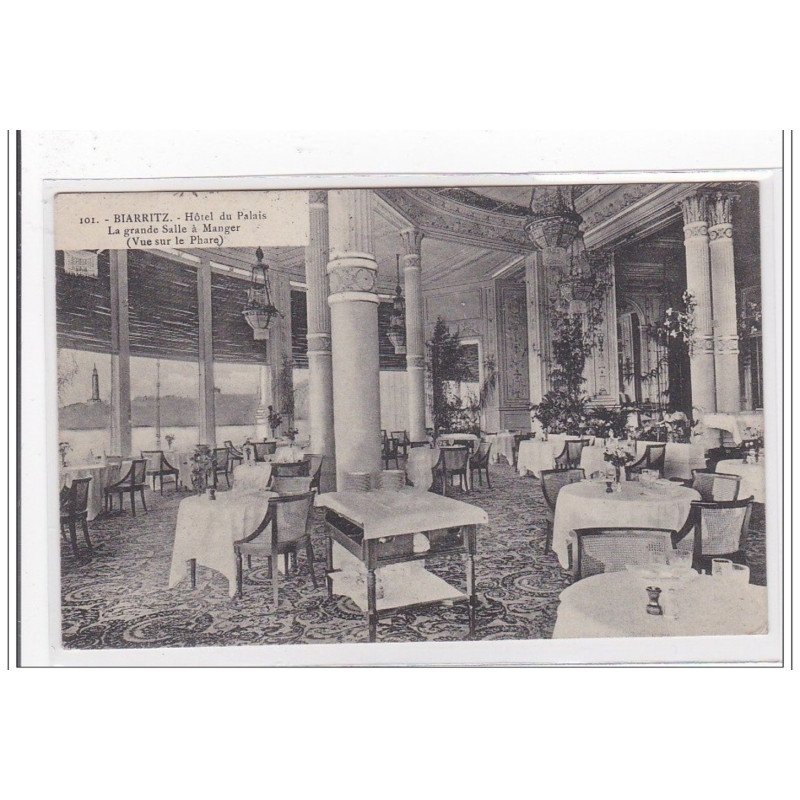 BIARRITZ : hotel du palais, la grande salle a manger (vue du phare) - tres bon etat