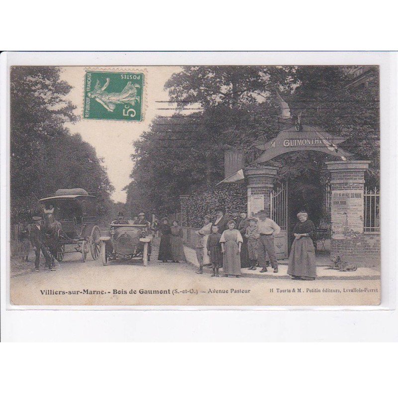 VILLIERS-sur-MARNE: bois de gaumont, avenue pasteur - très bon état