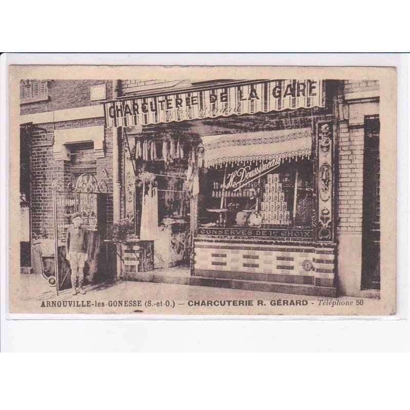 ARNOUVILLE-les-GONESSE: charcuterie R. Gérard, charcuterie de la gare - état