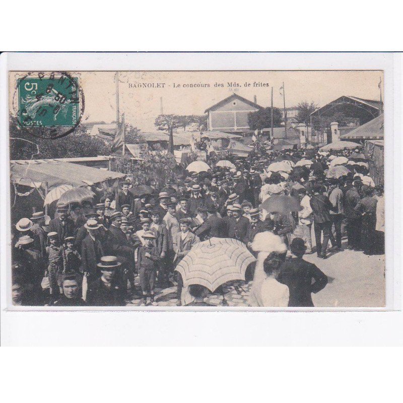 BAGNOLET: le concours des mds. de frites, marchands de frites - très bon état