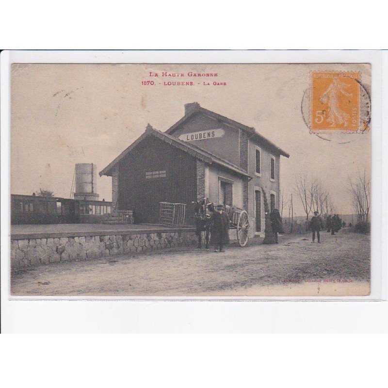 LOUBENS: la gare - très bon état
