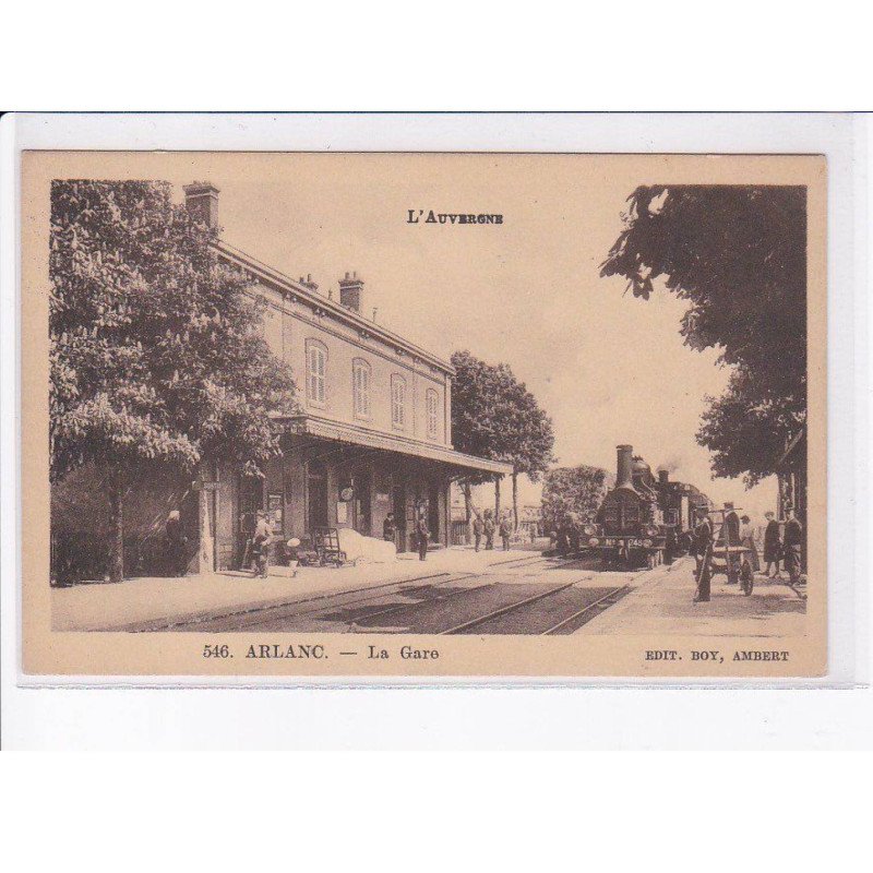 ARLANC: la gare - très bon état