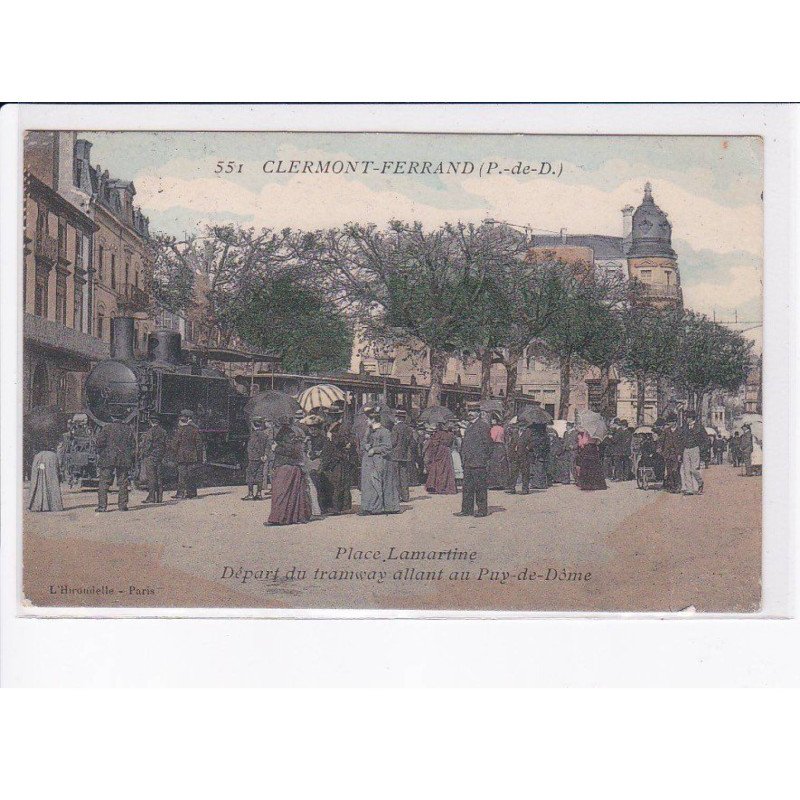 CLERMONT-FERRAND: place lamartine départ du tramway allant au puy-de-dome - très bon état
