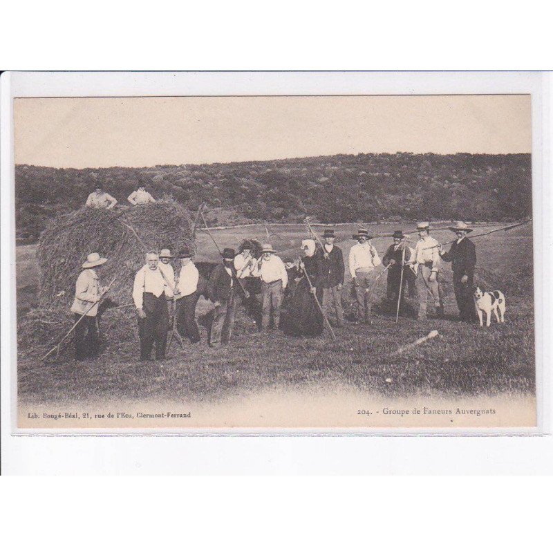 CLERMONT-FERRAND(?): groupe de faneurs auvergnats - très bon état