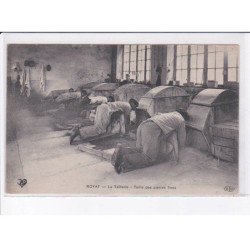 ROYAT: la taillerie, taille des pierres fines - très bon état