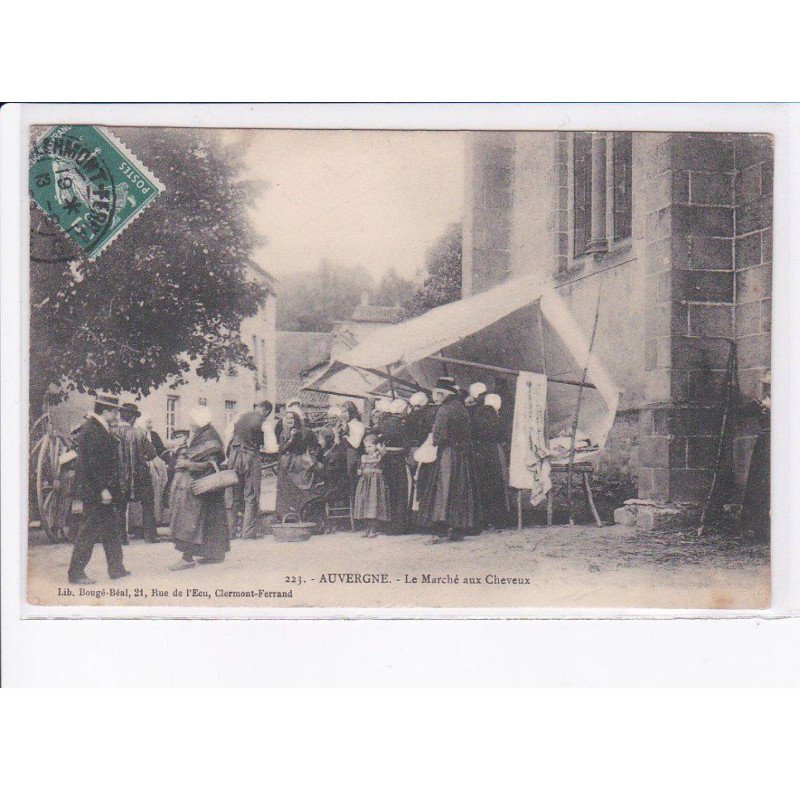 CLERMONT-FERRAND: le marché aux cheveux - très bon état