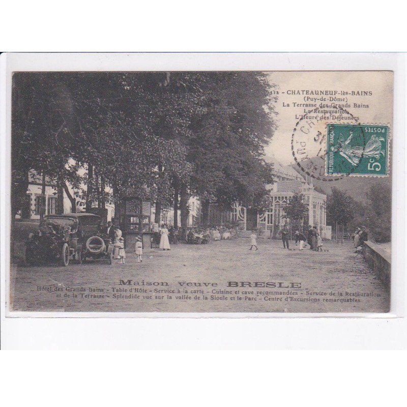 CHATEAU-neuf-les-BAINS: la terrasse des grands bains, la restauration l'heure des déjeuners - très bon état