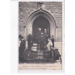 BIARRITZ: le roi d'angleterre sortant de l'église anglaise - état