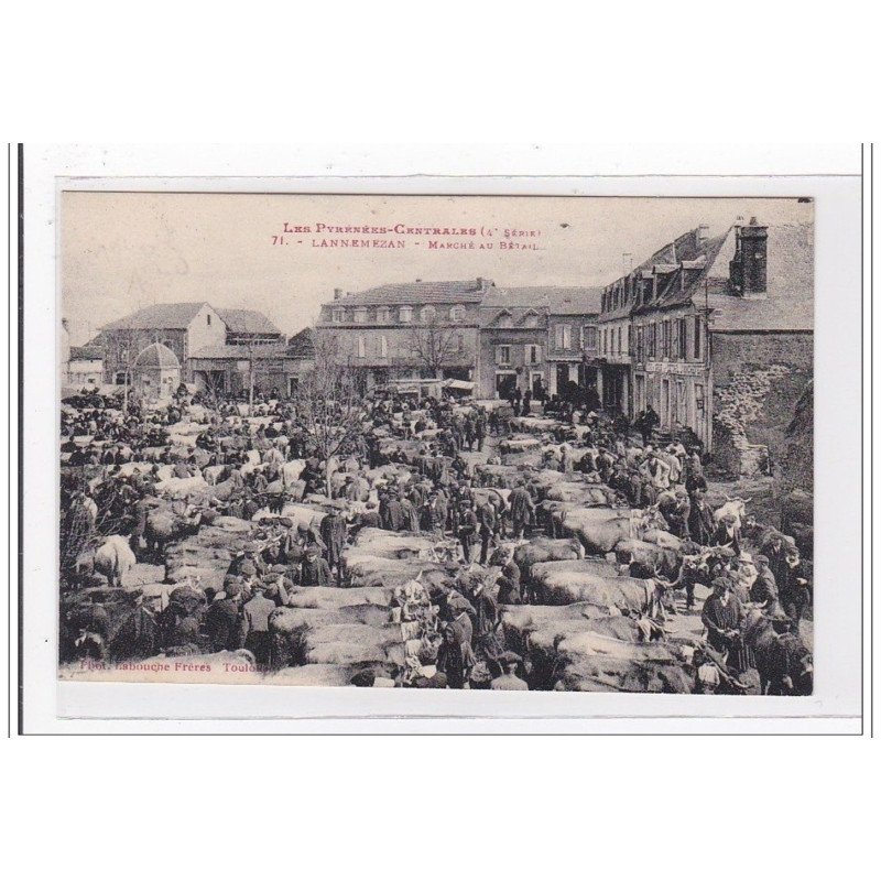 LANNEMEZAN : marché au betail - tres bon etat