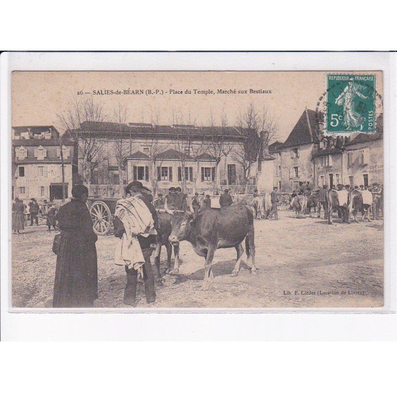 SALIES-de-BEARN: place du temple, marché aux bestiaux - très bon état