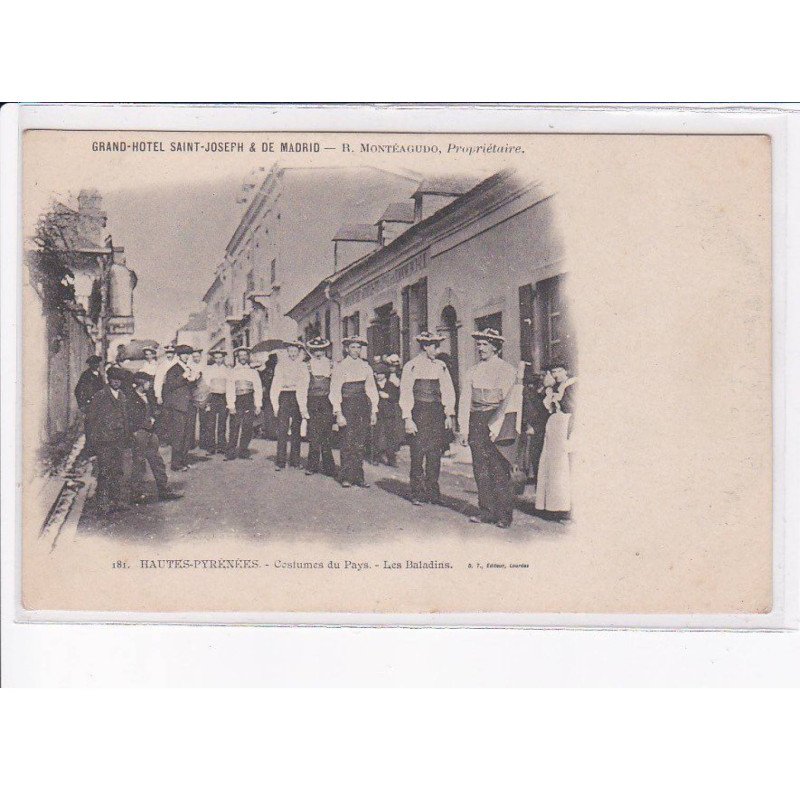 HAUTES-PYRENEES: les baladins, grand-hôtel saint-joseph et de madrid - très bon état