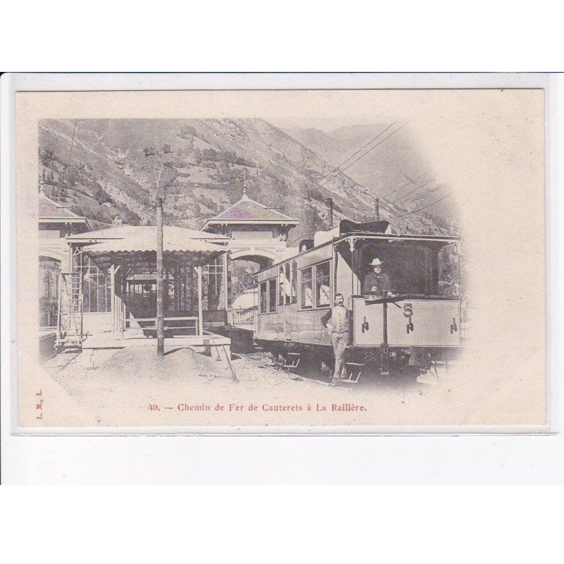 CAUTERETS: chemin de fer, à la raillère - très bon état