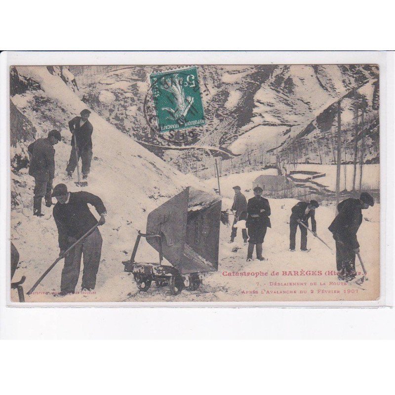 BAREGES: catastrophe, déblaiment de la route - très bon état