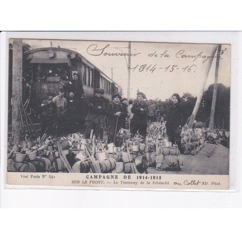 SCHLUCHT: campagne de 1914-1915, sur le front, le tramway - très bon état