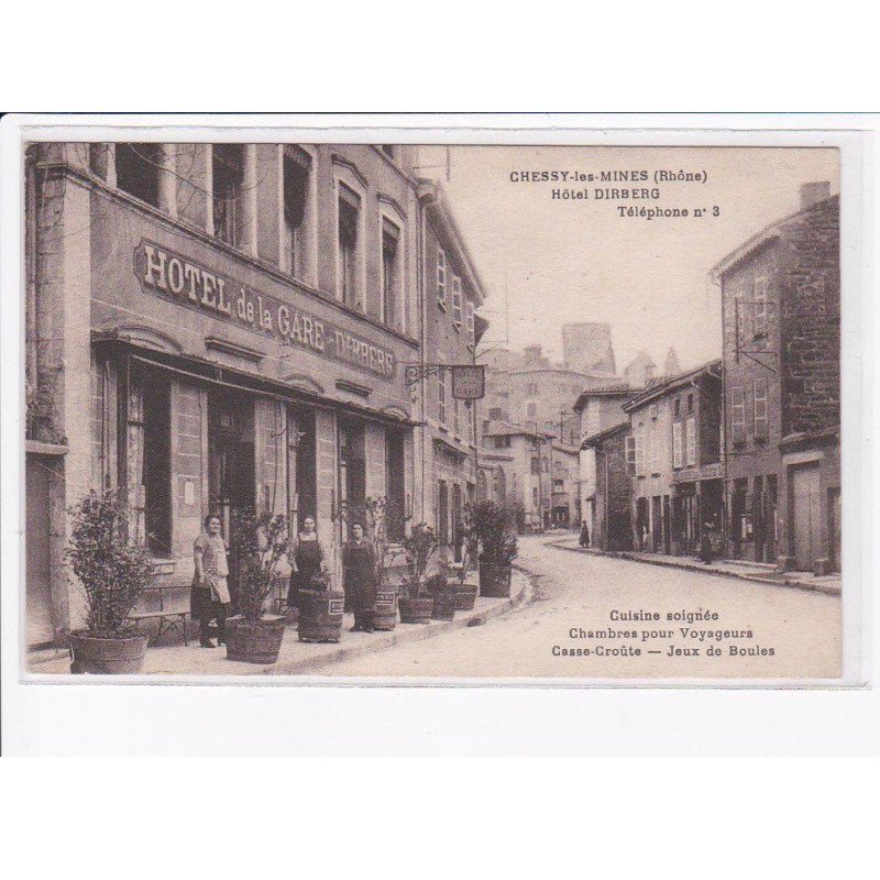CHESSY-les-MINES: hôtel dirberg, hôtel de la gare - très bon état