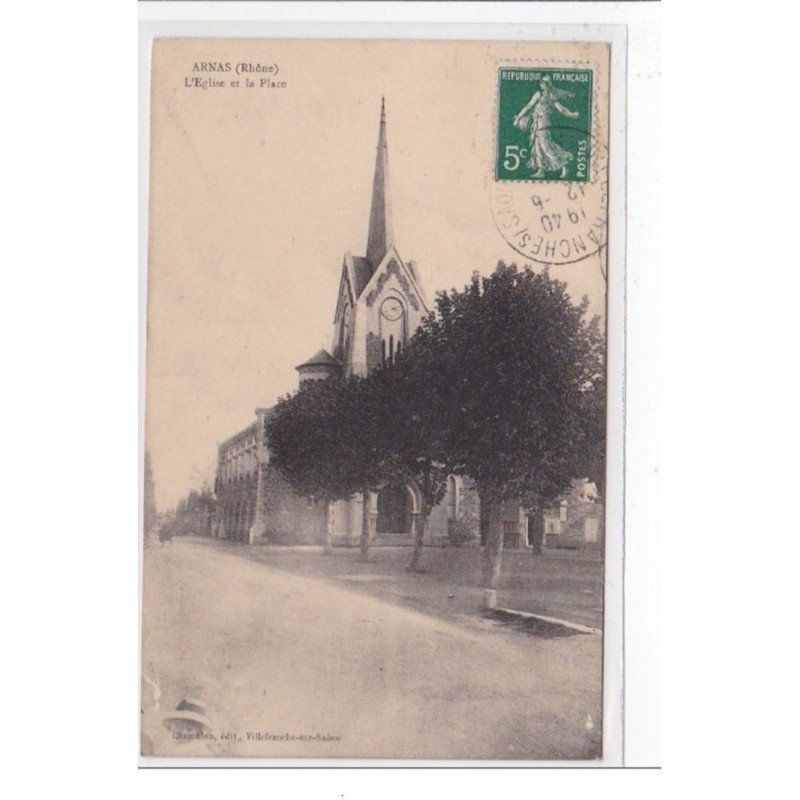 ARNAS : l'eglise et la place - tres bon etat ARNAS : l'eglise et la place - tres bon etat