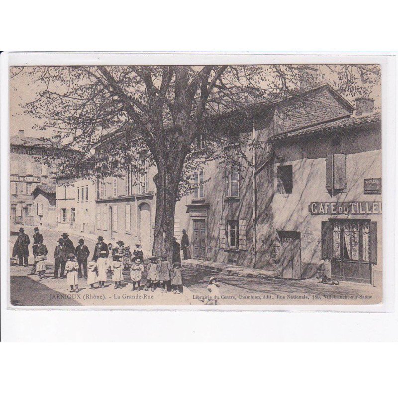 JARNIOUX: la grande-rue - très bon état