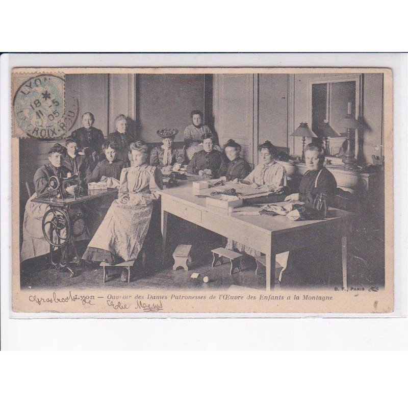 LYON: ouvroir des dames patronesses de l'oeuvre des enfants à la montagne - très bon état