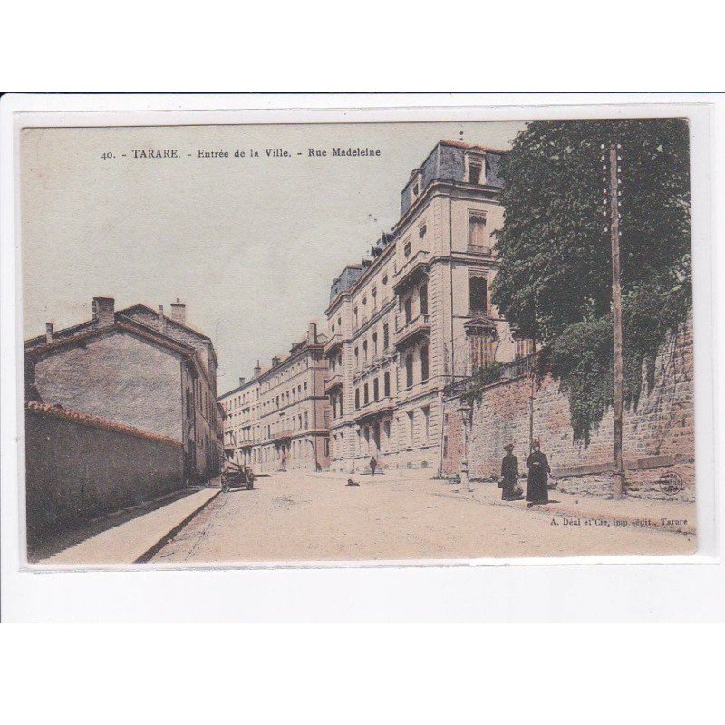 TARARE: entrée de la ville, rue madeleine - très bon état