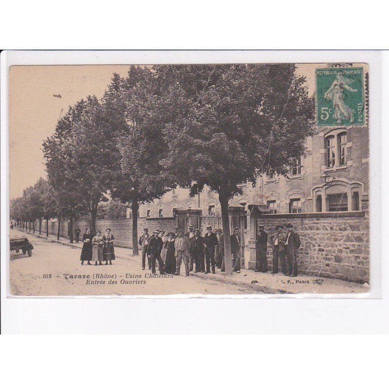 TARARE: usine chatelard, entrée des ouvriers - état