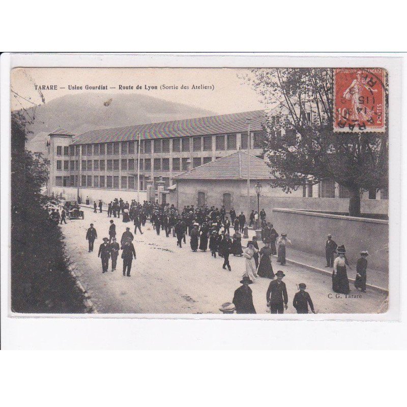 TARARE: usine gourdiat, route de lyon (sortie des atelliers) - état