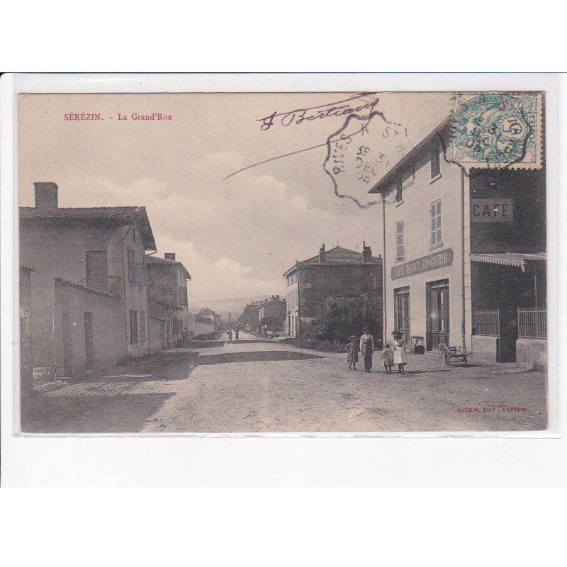 SEREZIN: la grand'rue - très bon état