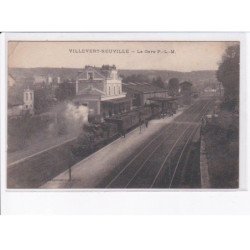 VILLEVERT-NEUVILLE: la gare P.L.M. - état