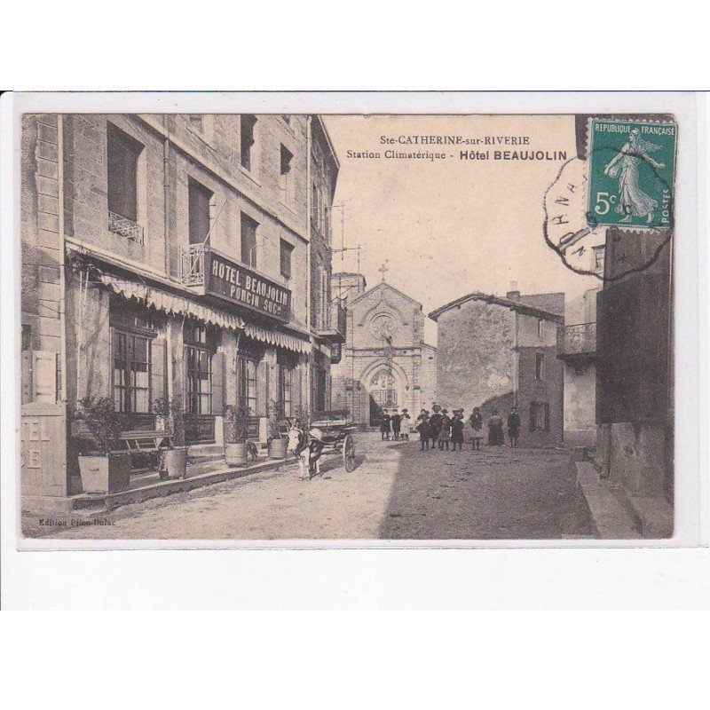 SAINTE-CATHERINE-sur-RIVERIE: station climatérique, hôtel beaujolin - très bon état