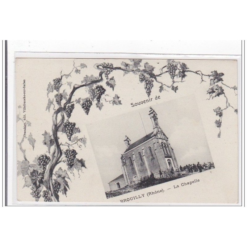 BROUILLY : la chapelle - tres bon etat