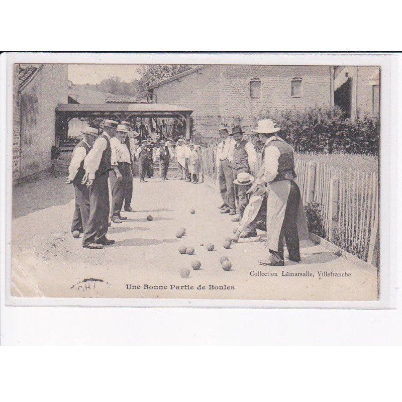 VILLEFRANCHE: une bonne partie de boules - état