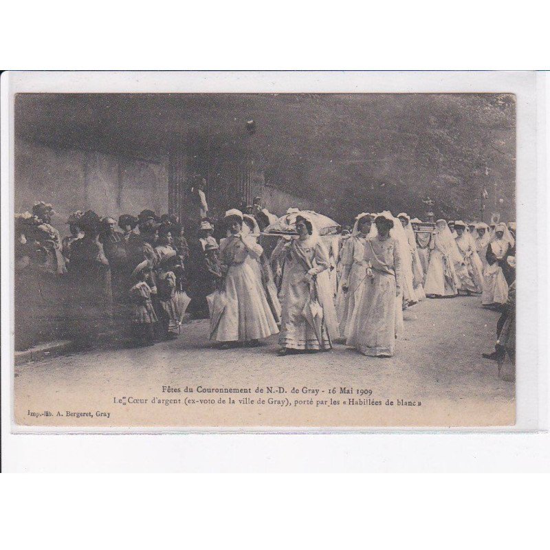 GRAY: fêtes du couronnement de n-d de gray 1909, le coeur d'argent - très bon état