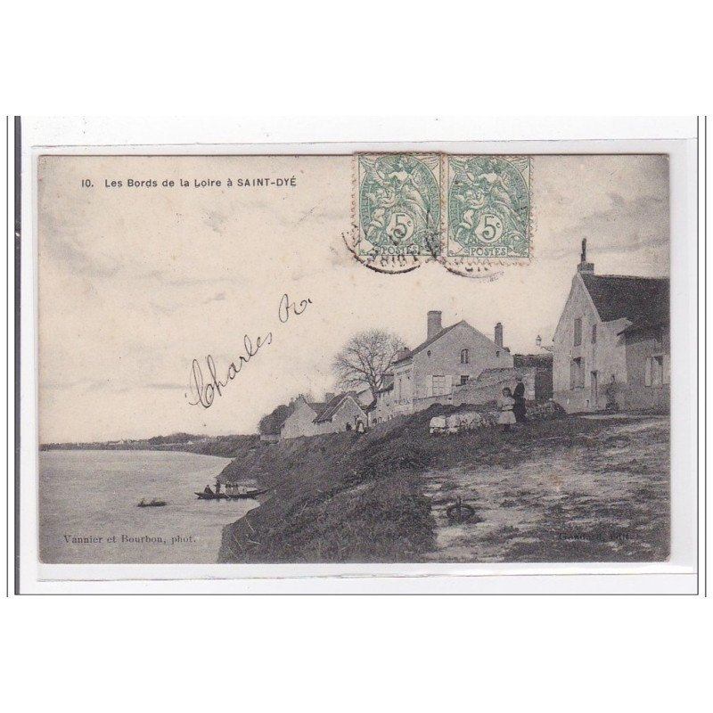 SAINT-DYE : les bords de la loire - tres bon etat
