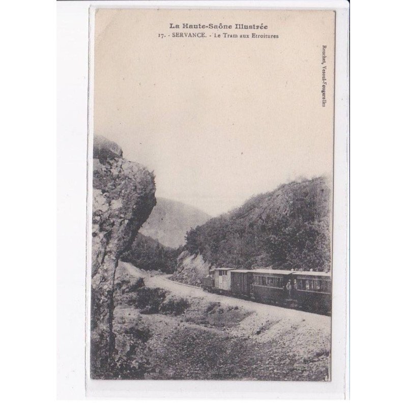 SERVANCE: le tram aux etroitures - très bon état