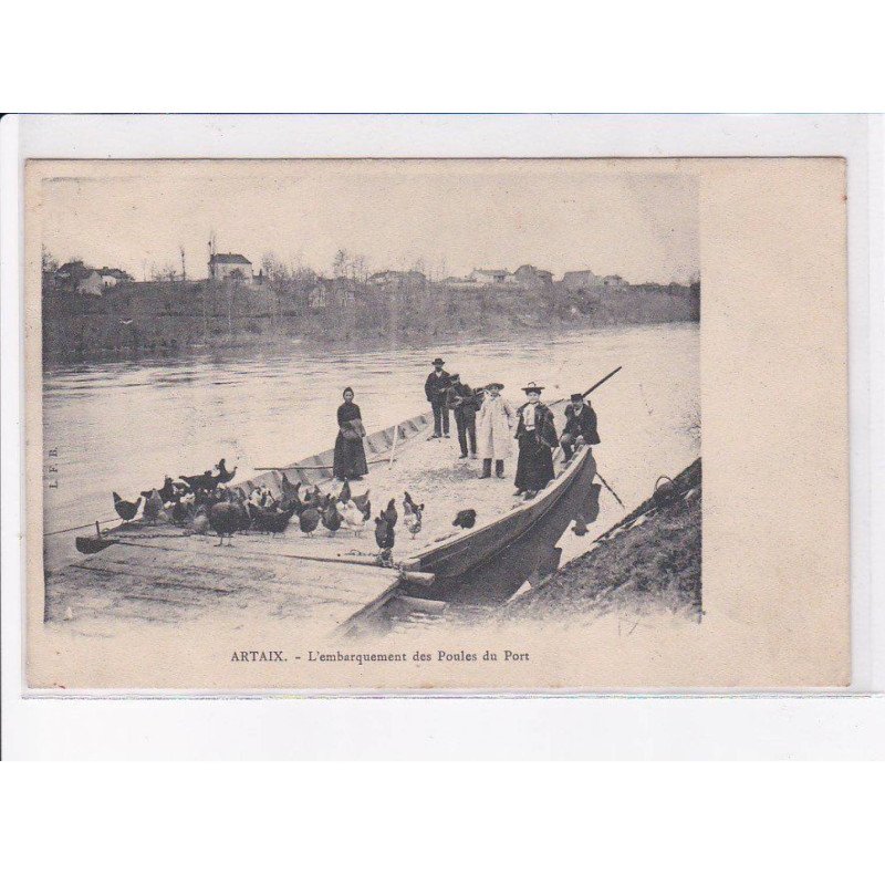 ARTAIX: l'embarquement des poules du port - très bon état