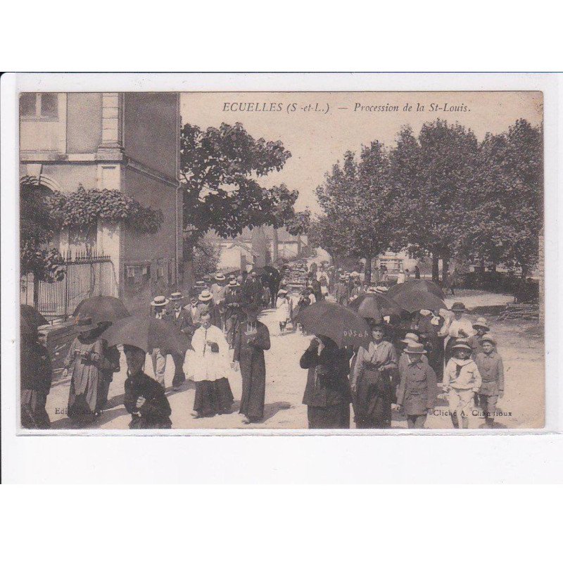 ECUELLES: procession de la saint-louis - très bon état