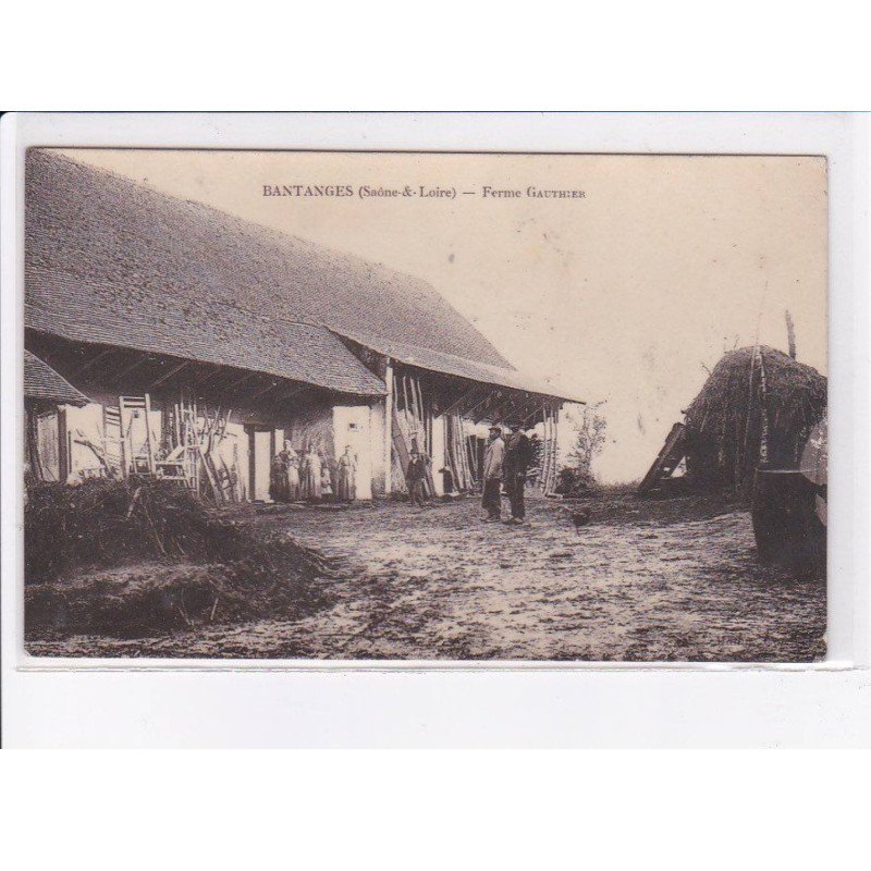 BANTANGES: ferme gauthier - très bon état