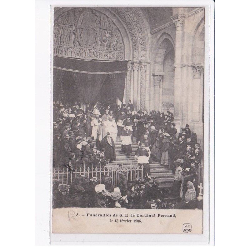 AUTUN: funérailles de S.E. le cardinal perraud le 15 février 1906 - très bon état