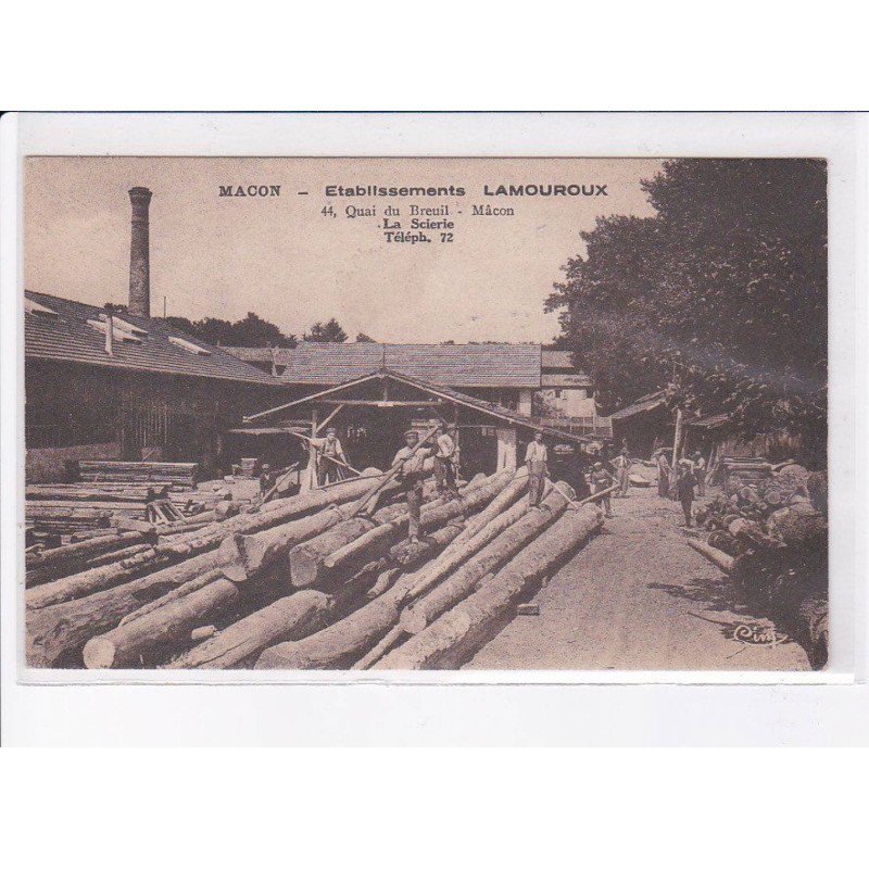 MACON: établissement lamouroux, la scierie - très bon état