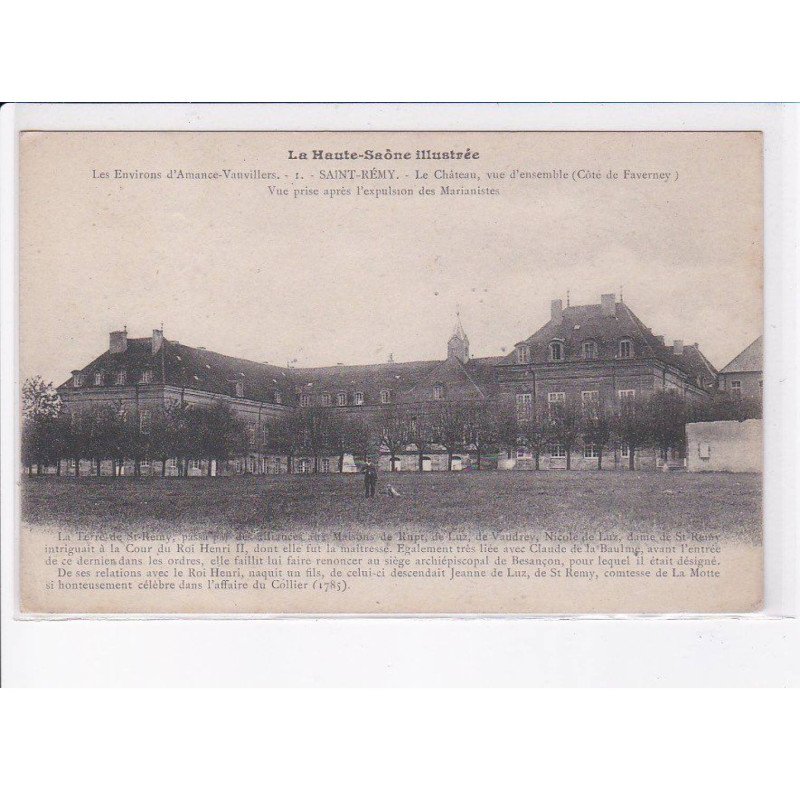 SAINT-REMY: le château vue d'ensemble vue prise après l'expulsion des marianistes - très bon état