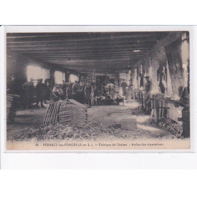 PERRECY-les-FORGES: fabrique de chaises, atelier des réparations - très bon état