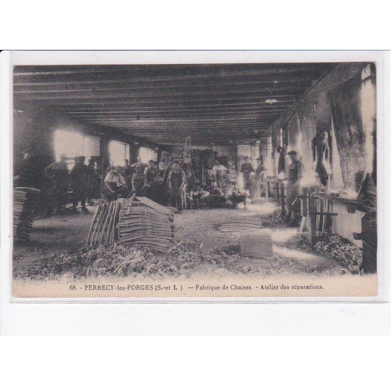 PERRECY-les-FORGES: fabrique de chaises, atelier des réparations - très bon état