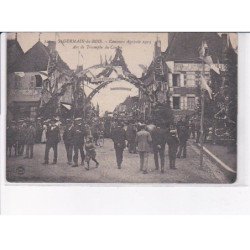 SAINT-GERMAIN-du-BOIS: concours agricole 1913, arc de triomphe du centre - très bon état