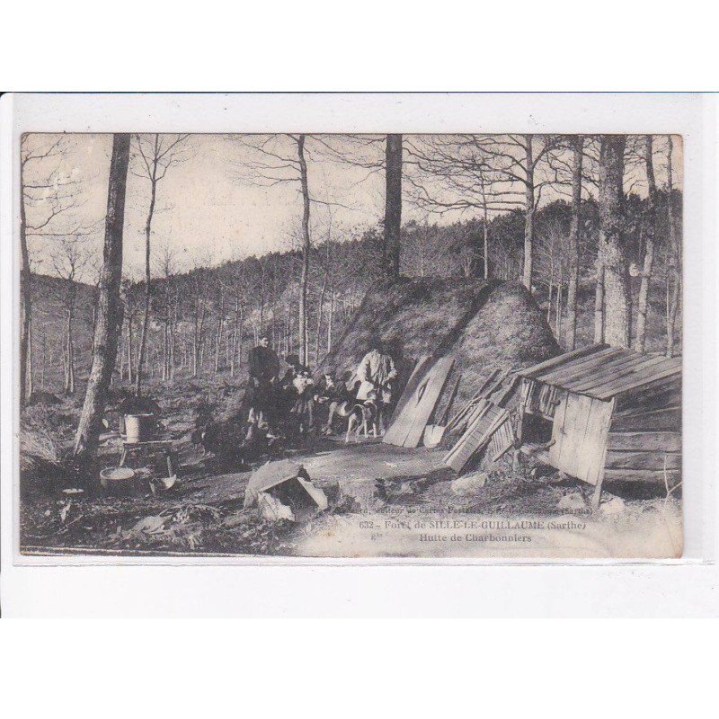 SILLE-le-GUILLAUME: forêt, hutte de charbonniers - état