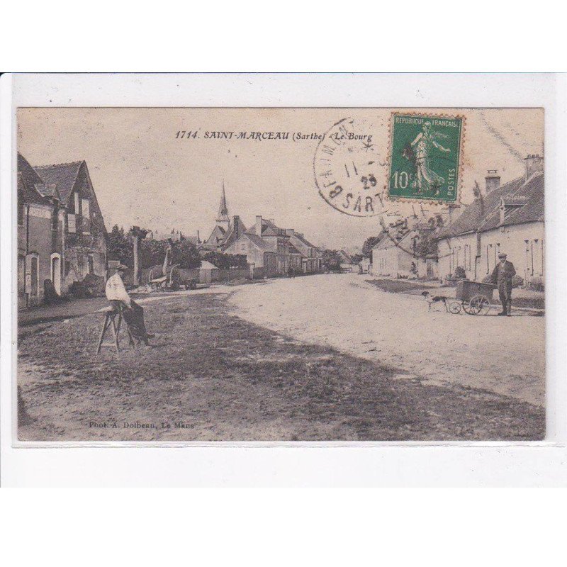 SAINT-MARCEAU: le bourg - très bon état