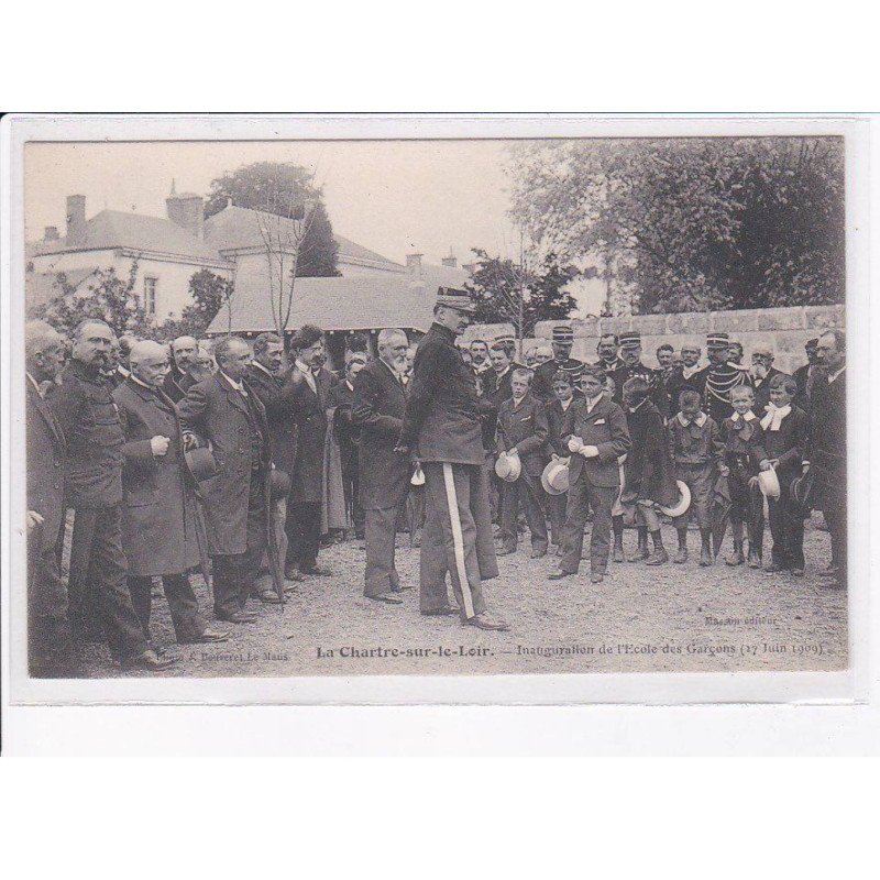 LA CHARTRE-sur-le-LOIR: inauguration de l'école des garçons 1909 - très bon état
