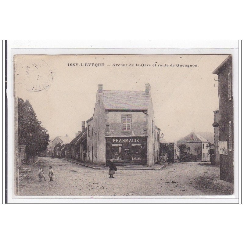 ISSY-L'EVEQUE : avenue de la gare et route de gueugnon - tres bon etat ISSY-L'EVEQUE : avenue de la gare et route de gueugnon - tres bon etat