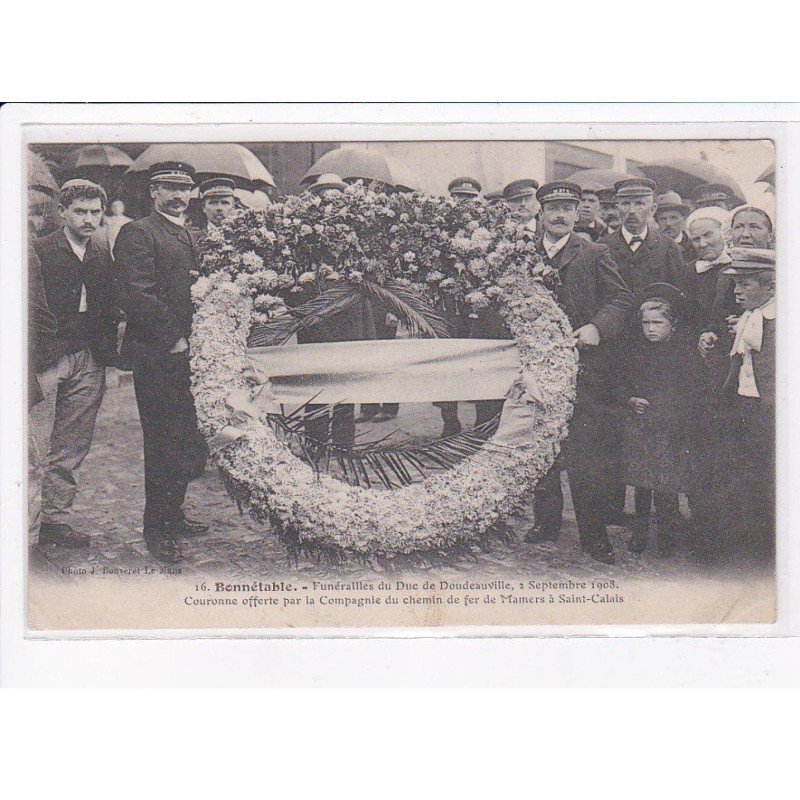BONNETABLE: funérailles du duc de doudeauville 1908 - état